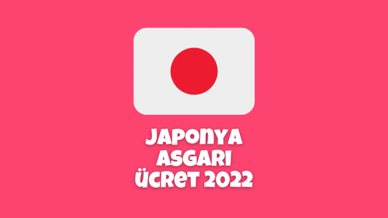 Japonya Asgari Ücret 2022