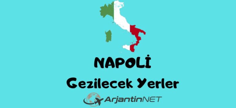 Napoli Gezilecek Yerler Nelerdir