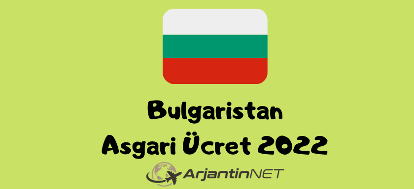Bulgaristan asgari ucret 2022